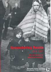 Remembering Russia 1914-1927: War and the end of Mennonite Tranquility